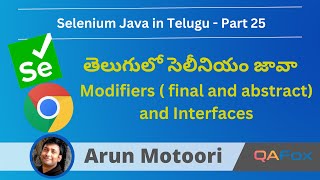 Core Java for Selenium in Telugu  Modifiers  final amp abstract and Interface  Part 25 [upl. by Akkimat]