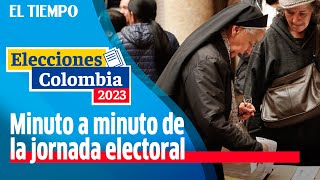 EN VIVO Elecciones 2023 minuto a minuto de la jornada electoral en el país  El Tiempo [upl. by Eninnaej]