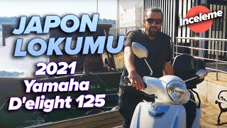 2021 Yamaha Delight 125 İnceleme  Japon Lokumu [upl. by Assenal]