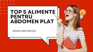 Top alimente care te ajută să ai un abdomen plat [upl. by Yrian]