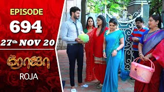 ROJA Serial  Episode 694  27th Nov 2020  Priyanka  SibbuSuryan  SunTV Serial Saregama TVShows [upl. by Arahsit587]