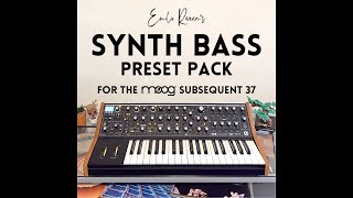 Emilio Rivera’s Synth Bass Preset Pack for the Moog Subsequent 37Sub 37 [upl. by Carolynn]