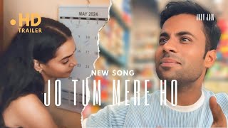 Anuv Jain  Jo Tum Mere Ho  Video Song [upl. by Nagek90]