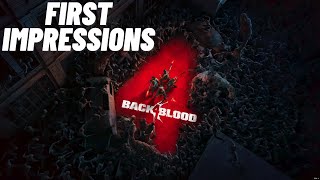 Back 4 Blood First Impressions 2023 [upl. by Thurnau]