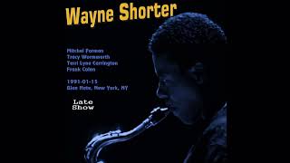 Wayne Shorter  19910115 Blue Note New York NY  Late Show [upl. by Licec]