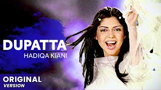 Hadiqa Kiani  Dupatta  Original Version  Official Video [upl. by Llerot]