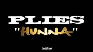 DOWNLOAD MP3  Plies  Hunna Explicit [upl. by Ahsinej]