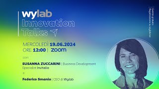 Wylab Innovation Talks  Susanna Zuccarini Invitalia [upl. by Ycnaffit]