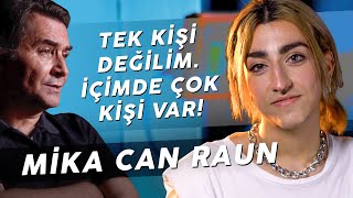 MIKA CAN RAUN quotBENİ NİYE İZLİYORLAR BİLMİYORUMquot [upl. by Eimilb]