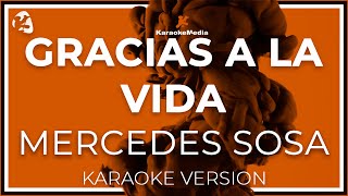 Mercedes Sosa  Gracias A La Vida INSTRUMENTAL KARAOKE [upl. by Binah]