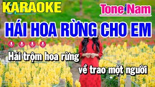 Karaoke Hái Hoa Rừng Cho Em Tone Nam Nhạc Sống  Karaoke Công Trình [upl. by Eendys873]