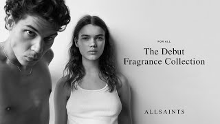 INTRODUCING ALLSAINTS DEBUT UNISEX FRAGRANCE COLLECTION [upl. by Woodring416]