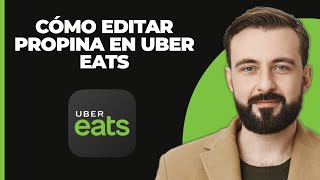 Cómo editar la propina en Uber Eats [upl. by Juta]