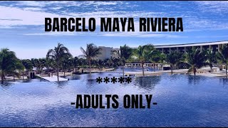 Barcelo Maya Riviera Hotel  LUXURY Adults Only [upl. by Anul535]