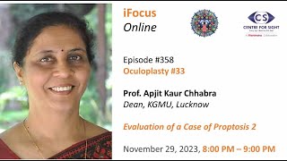 Evaluation of Proptosis Part 2 by Prof Apjit Kaur Friday Nov 24 800 PM to 900 PM IST [upl. by Eiramyma]