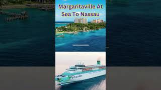 Margaritaville At Sea To Nassau [upl. by Beora]