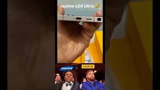 Realme S24 ultra new model copy Samsung trendingshorts smartphone realme [upl. by Stromberg]