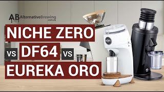 Niche Zero vs DF64 vs Eureka Oro Mignon Single Dosing Coffee Grinder Comparison [upl. by Fougere]