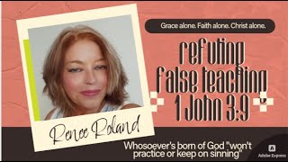 Refuting a popular false teaching on 1 John 39 quotone born of God wont keep sinningpractice sinquot [upl. by Eanert440]