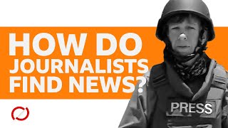 How do journalists find news  BBC My World [upl. by Tennes]