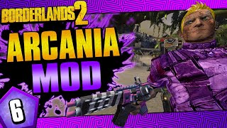 Borderlands 2  Arcania Mod Axton  Day 6 [upl. by Ladnar828]