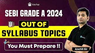 SEBI Grade A Syllabus Preparation Tips  SEBI Exam Topics  Phase 1 and 2  How to Clear SEBI Exam [upl. by Nelli799]