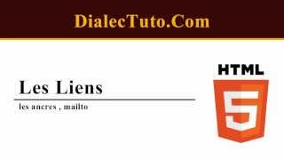 15 Cours Html5 les liens  les Ancres  mailto [upl. by Otter]