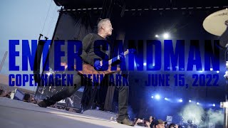 Metallica Enter Sandman Copenhagen Denmark  June 15 2022 [upl. by Nalloh]