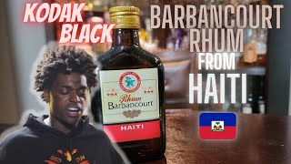 KODAK BLACKS Favorite Drink is Barbancourt Rhum from Haiti [upl. by Murrell968]