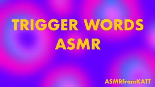 ASMR Trigger Words [upl. by Thomasine]