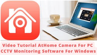 AtHome Camera For PC Configure AtHome Camera For PC For Windows OS [upl. by Akvir]