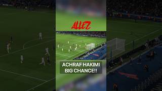 ACHRAF HAKIMI BIG CHANCE [upl. by Airres]