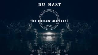 Du Hast  The OutLaw Mariachi [upl. by Grath]