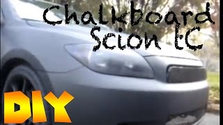 DIY  How to paint a Car with Chalkboard paint  Scion tC [upl. by Markland171]