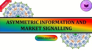 Introduction to Asymmetric Information and Market Signalling [upl. by Gausman290]