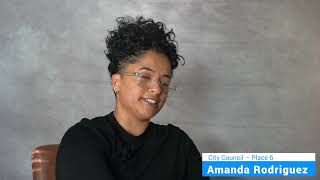 2024 Candidate for City Council Place 6 Amanda Rodriguez [upl. by Derag]