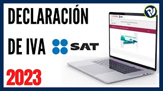 Régimen Simplificado de Confianza Declaración IVA RESICO sat 2023 [upl. by Ocirne]