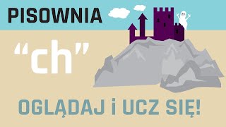 ORTOGRAFIA NA WESOŁO  quotCHquot NA KOŃCU wyrazów NAUKA SAMA WCHODZI DO GŁOWY [upl. by Carlos]