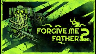 FORGIVE ME FATHER 2  PC  BOOMER SHOOTER  2024  PART 4 [upl. by Matthaeus]