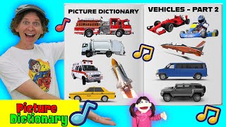 Vehicles Part 2  Picture Dictionary Song  Dream English Kids [upl. by Magbie]