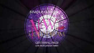 Simple Minds  Glittering Prize Live From Paisley Abbey Official Audio [upl. by Yldarb]