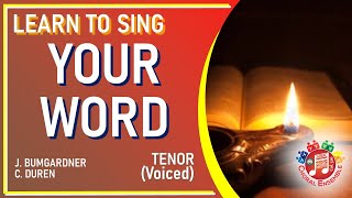 YOUR WORD Tenor Voiced  Choral Ensemble [upl. by Helbona]