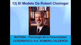 13 El Modelo De Robert Cloninger [upl. by Notsnhoj]