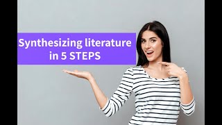 Synthesizing literature in 5 STEPS with examples [upl. by Kline359]