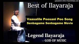 Vaasalile Poosani Poo Song Senbagame Senbagame Tamil Movie SPB Janaki Best of Ilayaraja [upl. by Euqinom]