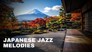 Japanese Jazz Melodies for Deep Relaxation [upl. by Oyam782]