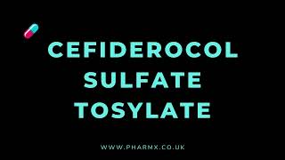 How to pronounce Cefiderocol sulfate tosylate [upl. by Atteuqcaj]