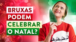 A História Do Natal e Seu Verdadeiro Significado  Bruxas Podem Celebrar O Natal [upl. by Eyram]