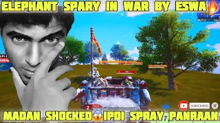 ELEPHANT SPARY IN WAR😱MADAN SHOCKED ON ESWAmadancomeback [upl. by Nnaeiluj]