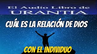 La Relación de Dios con el Individuo [upl. by Silloc]